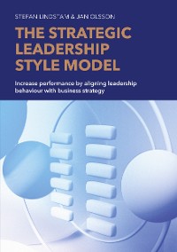 Cover The Strategic Leadership Style Model