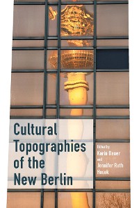 Cover Cultural Topographies of the New Berlin
