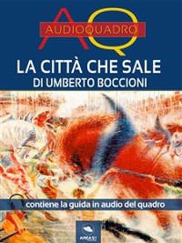 Cover La città che sale di Umberto Boccioni