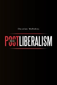 Cover On Postliberalism