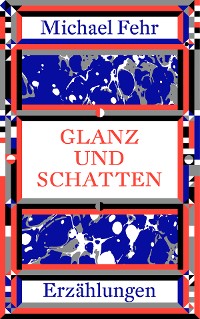 Cover Glanz und Schatten