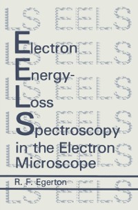 Cover Electron Energy-Loss Spectroscopy in the Electron Microscope