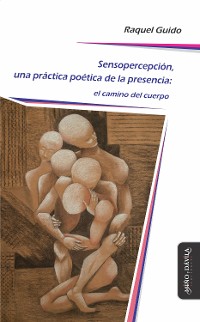 Cover Sensopercepción, una práctica poética de la presencia