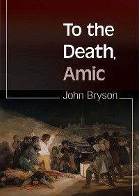 Cover To the Death, Amic