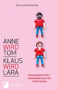 Cover Anne wird Tom - Klaus wird Lara