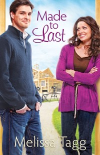 Cover Made to Last (Where Love Begins Book #1)