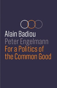 Cover For a Politics of the Common Good