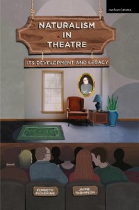 Cover Naturalism in Theatre