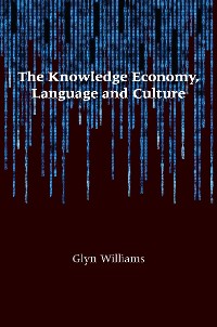 Cover The Knowledge Economy, Language and Culture