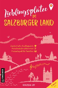 Cover Lieblingsplätze im Salzburger Land