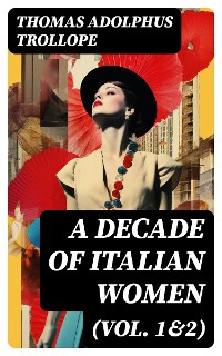 Cover A Decade of Italian Women (Vol. 1&2)