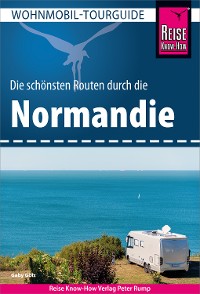 Cover Reise Know-How Wohnmobil-Tourguide Normandie