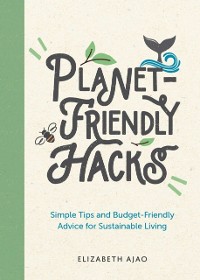 Cover Planet-Friendly Hacks