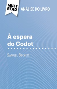 Cover À espera do Godot de Samuel Beckett (Análise do livro)