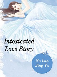 Cover Intoxicated Love Story