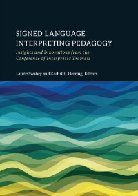 Cover Signed Language Interpreting Pedagogy