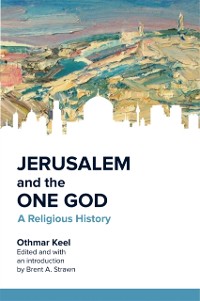 Cover Jerusalem and the One God
