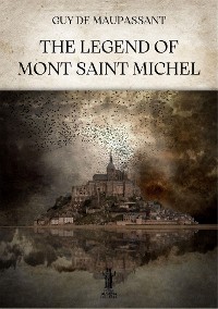 Cover The Legend of Mont Saint Michel