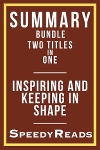 Cover Summary Bundle  Two Titles in One - Inspiring and Keeping in Shape