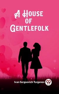 Cover A House of Gentlefolk