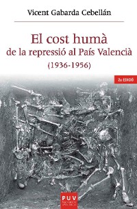 Cover El cost humà de la repressió al País Valencià (1936-1956)