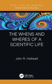 Cover The Whens and Wheres of a Scientific Life