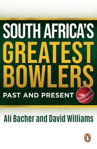 Cover South Africa's Greatest Bowlers