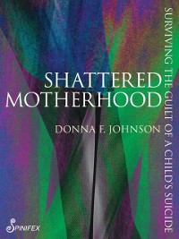 Cover Shattered Motherhood