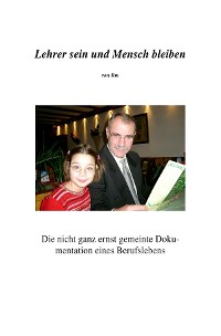 Cover Lehrer sein und Mensch bleiben