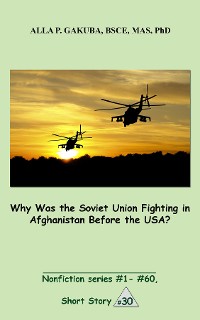 Cover Why Was the Soviet Union Fighting in Afghanistan Before the USA?