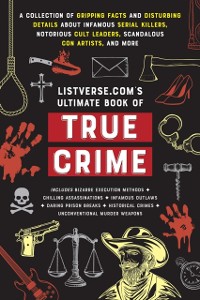 Cover Listverse.com's Ultimate Book of True Crime