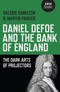 Cover Daniel Defoe and the Bank of England