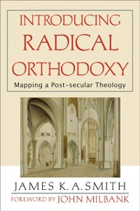 Cover Introducing Radical Orthodoxy