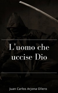 Cover L'uomo che uccise Dio