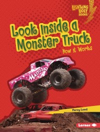 Cover Look Inside a Monster Truck