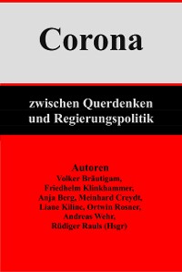 Cover Corona: Zwischen Querdenken und Regierungspolitik