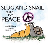 Cover Slug and Snail Search for Peace