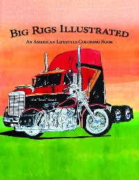 Cover Big Rigs Illustrated