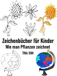 Cover Zeichenbücher für Kinder: Wie man Pflanzen zeichnet