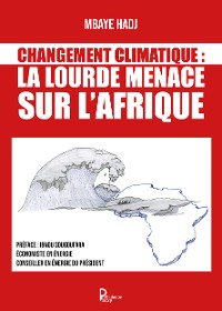 Cover Changement Climatique : La lourde menace sur l'Afrique