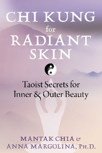 Cover Chi Kung for Radiant Skin