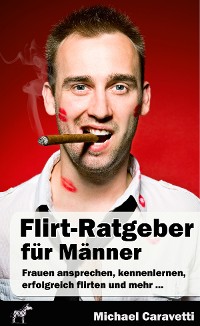 Cover Flirt-Ratgeber für Männer