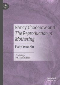Cover Nancy Chodorow and The Reproduction of Mothering