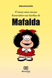 Cover A ironia como recurso humorístico nas tirinhas de Mafalda