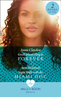 Cover Greek Island Fling To Forever / Night Shifts With The Miami Doc: Greek Island Fling to Forever / Night Shifts with the Miami Doc (Mills & Boon Medical)
