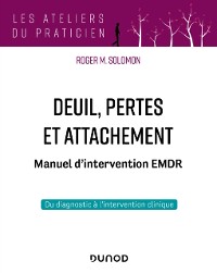 Cover Deuil, pertes et attachement - Manuel d''intervention EMDR