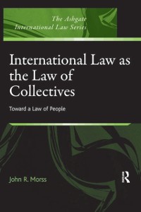 Cover International Law as the Law of Collectives