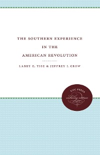 Cover The Southern Experience in the American Revolution
