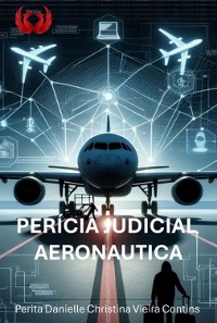 Cover Perícia Judicial Aeronáutica