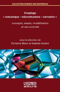 Cover Couplage A  mecanique - microstructure - corrosion A